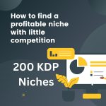 200 KDP niches with low competition