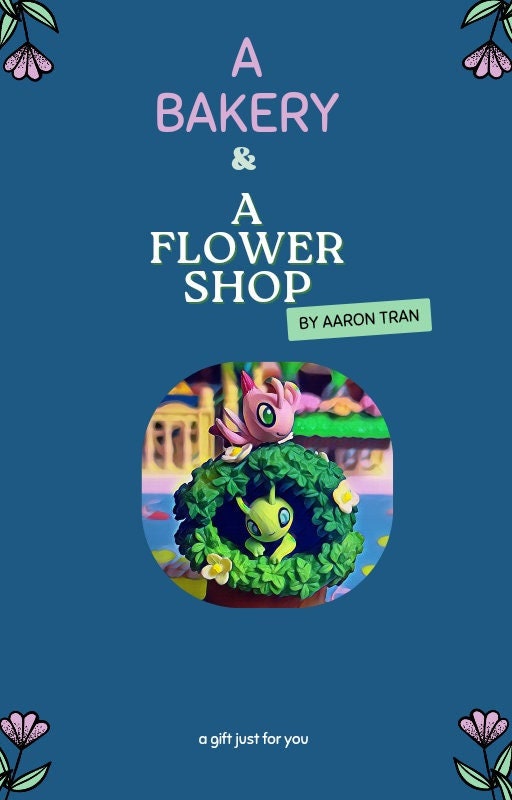A bakery and a flower shop - Chapter 1